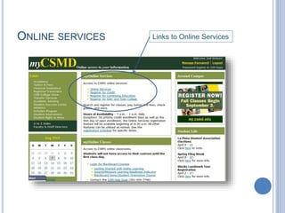 ONLINE SERVICES Links to Online Services
 