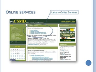 ONLINE SERVICES Links to Online Services
 