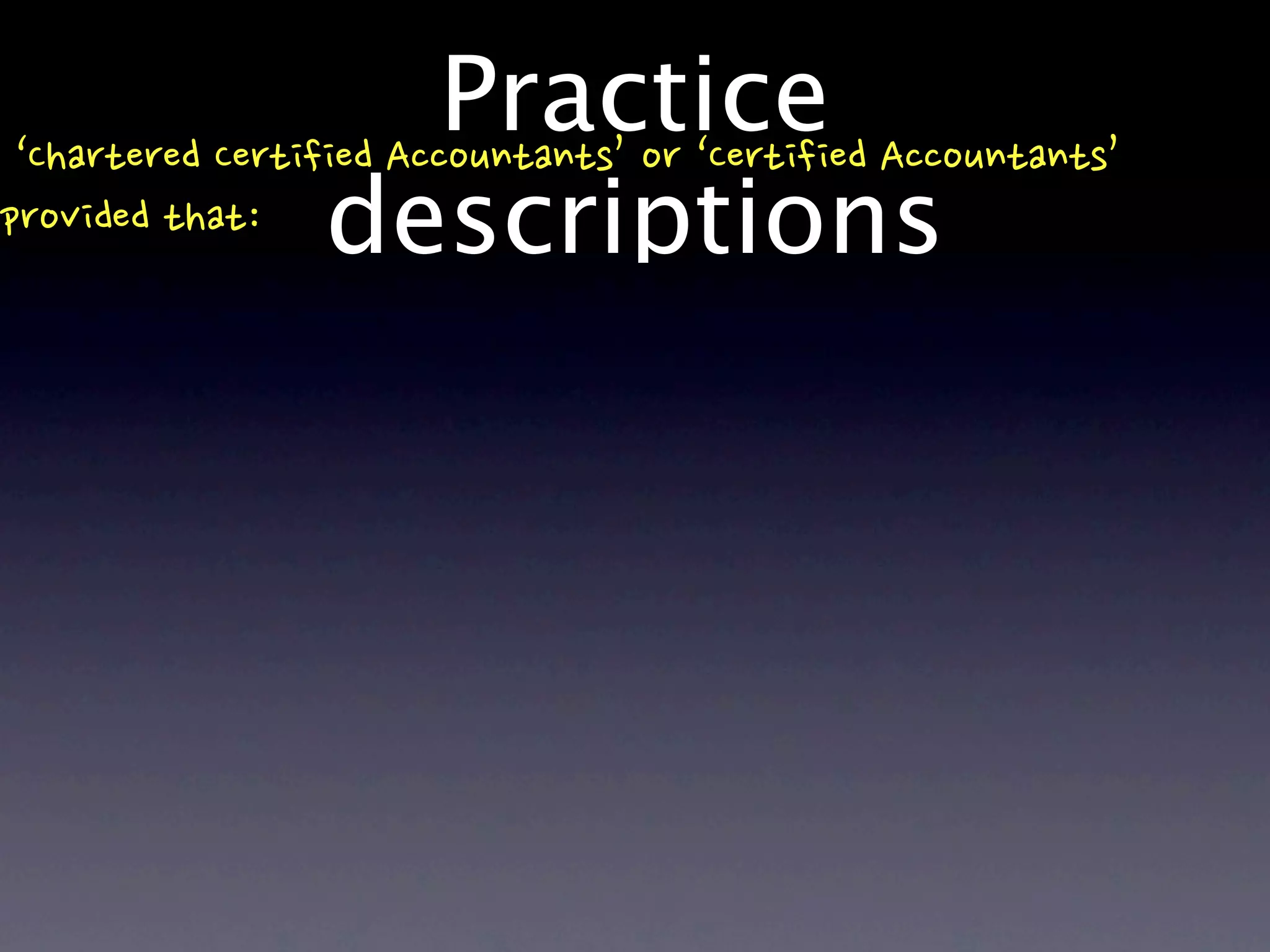 Practice Accountants’	
 