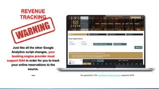 rezStream Better Lodging Simplified
You guessed it, the rezStream booking engine supports GA4!
REVENUE
TRACKING
Just like all the other Google
Analytics script changes, your
booking engine provider must
support GA4 in order for you to track
your online reservations to the
source.
---
23
 