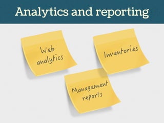 Analytics and reporting
 