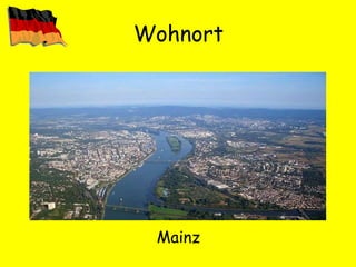 Wohnort Mainz 