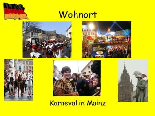 Wohnort Karneval in Mainz 
