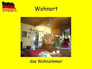 Wohnort das Wohnzimmer 