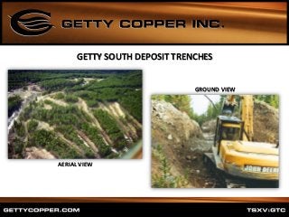 GETTY SOUTH DEPOSIT TRENCHES
AERIAL VIEW
GROUND VIEW
 