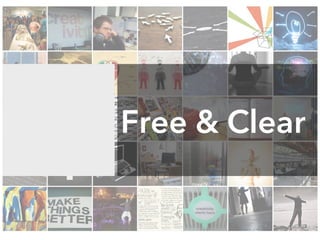 Free & Clear

 