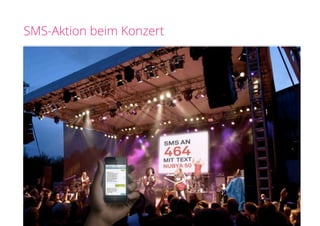 SMS-Aktion beim Konzert 
 
