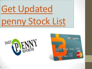 Get Updated
penny Stock List
 