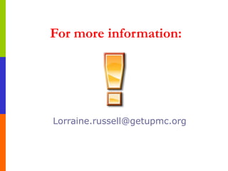 For more information: [email_address] 