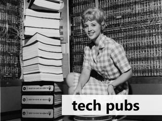 tech pubs
 