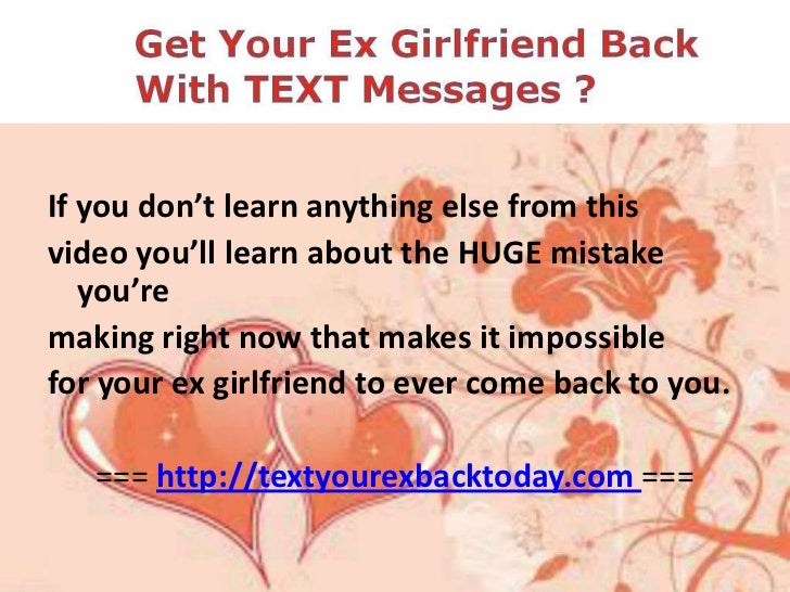 Get Your Ex Girlfriend Back With Text Messages