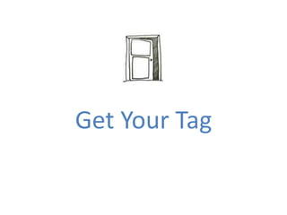 Get Your Tag
 