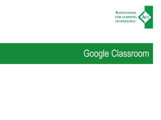 Google Classroom
 