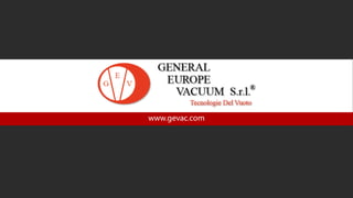 www.gevac.com
 