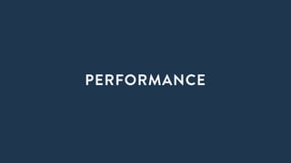 PERFORMANCE
 