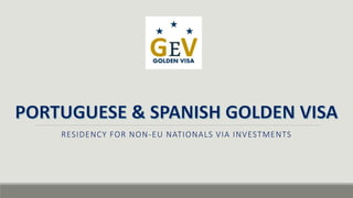 RESIDENCY FOR NON-EU NATIONALS VIA INVESTMENTS 
 