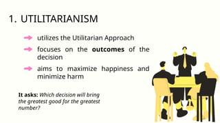 Utilitarian Method Table Ethical Decision-Making in the Workplace | PPTX