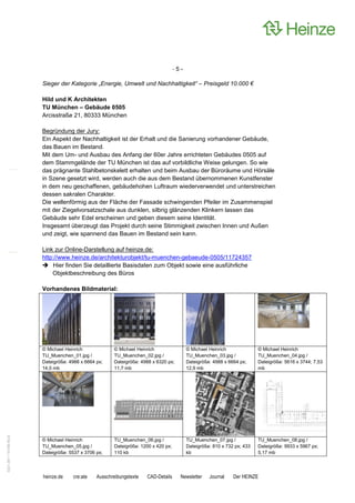 5-

                       Sieger der Kategorie „Energie, Umwelt und Nachhaltigkeit“ – Preisgeld 10.000 €

                       Hild und K Architekten
                       TU München – Gebäude 0505
                       Arcisstraße 21, 80333 München

                       Begründung der Jury:
                       Ein Aspekt der Nachhaltigkeit ist der Erhalt und die Sanierung vorhandener Gebäude,
                       das Bauen im Bestand.
                       Mit dem Um- und Ausbau des Anfang der 60er Jahre errichteten Gebäudes 0505 auf
                       dem Stammgelände der TU München ist das auf vorbildliche Weise gelungen. So wie
                       das prägnante Stahlbetonskelett erhalten und beim Ausbau der Büroräume und Hörsäle
                       in Szene gesetzt wird, werden auch die aus dem Bestand übernommenen Kunstfenster
                       in dem neu geschaffenen, gebäudehohen Luftraum wiederverwendet und unterstreichen
                       dessen sakralen Charakter.
                       Die wellenförmig aus der Fläche der Fassade schwingenden Pfeiler im Zusammenspiel
                       mit der Ziegelvorsatzschale aus dunklen, silbrig glänzenden Klinkern lassen das
                       Gebäude sehr Edel erscheinen und geben diesem seine Identität.
                       Insgesamt überzeugt das Projekt durch seine Stimmigkeit zwischen Innen und Außen
                       und zeigt, wie spannend das Bauen im Bestand sein kann.

                       Link zur Online-Darstellung auf heinze.de:
                       http://www.heinze.de/architekturobjekt/tu-muenchen-gebaeude-0505/11724357
                            Hier finden Sie detaillierte Basisdaten zum Objekt sowie eine ausführliche
                           Objektbeschreibung des Büros

                       Vorhandenes Bildmaterial:




                       © Michael Heinrich             © Michael Heinrich                 © Michael Heinrich              © Michael Heinrich
                       TU_Muenchen_01.jpg /           TU_Muenchen_02.jpg /               TU_Muenchen_03.jpg /            TU_Muenchen_04.jpg /
                       Dateigröße: 4988 x 6664 px;    Dateigröße: 4988 x 6320 px;        Dateigröße: 4988 x 6664 px;     Dateigröße: 5616 x 3744; 7,53
                       14,0 mb                        11,7 mb                            12,9 mb                         mb
0221.061 110106 50Jd




                       © Michael Heinrich             TU_Muenchen_06.jpg /               TU_Muenchen_07.jpg /            TU_Muenchen_08.jpg /
                       TU_Muenchen_05.jpg /           Dateigröße: 1200 x 420 px;         Dateigröße: 810 x 732 px; 433   Dateigröße: 9933 x 5967 px;
                       Dateigröße: 5537 x 3706 px;    110 kb                             kb                              5,17 mb




                       heinze.de    cre:ate    Ausschreibungstexte   CAD-Details     Newsletter    Journal    Der HEINZE
 