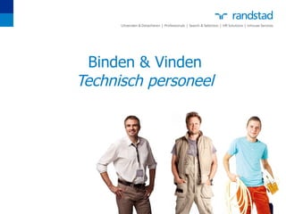Binden & Vinden Technisch personeel 