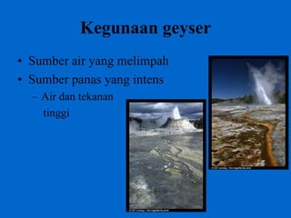 Geyser adalah