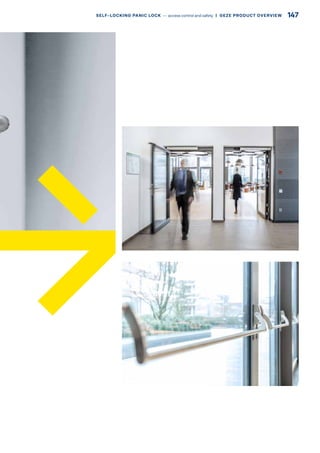 147SELF-LOCKING PANIC LOCK –– access control and safety  |  GEZE PRODUCT OVERVIEW
 