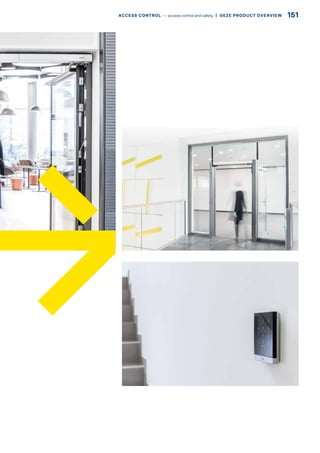 151ACCESS CONTROL –– access control and safety  |  GEZE PRODUCT OVERVIEW
 