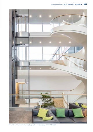 Vector Informatik business headquarters, Stuttgart, Germany (photo:Jürgen Pollak / GEZE GmbH)
163Building automation  |  GEZE PRODUCT OVERVIEW
 