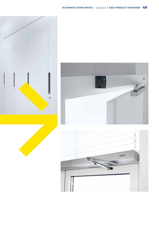 49AUTOMATIC DOOR DRIVES –– swing door  |  GEZE PRODUCT OVERVIEW
 