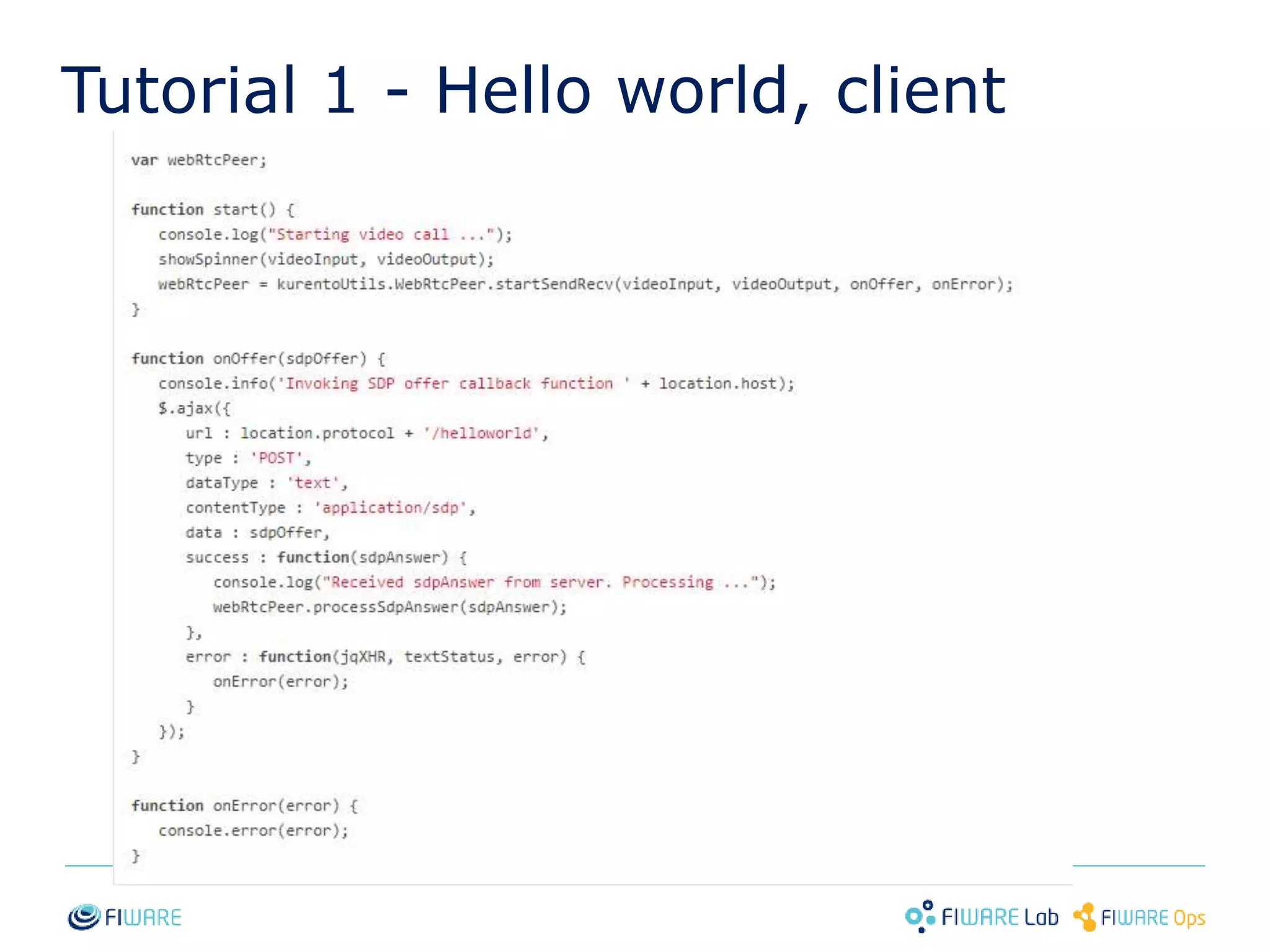 Tutorial 1 - Hello world, client 
23 
 