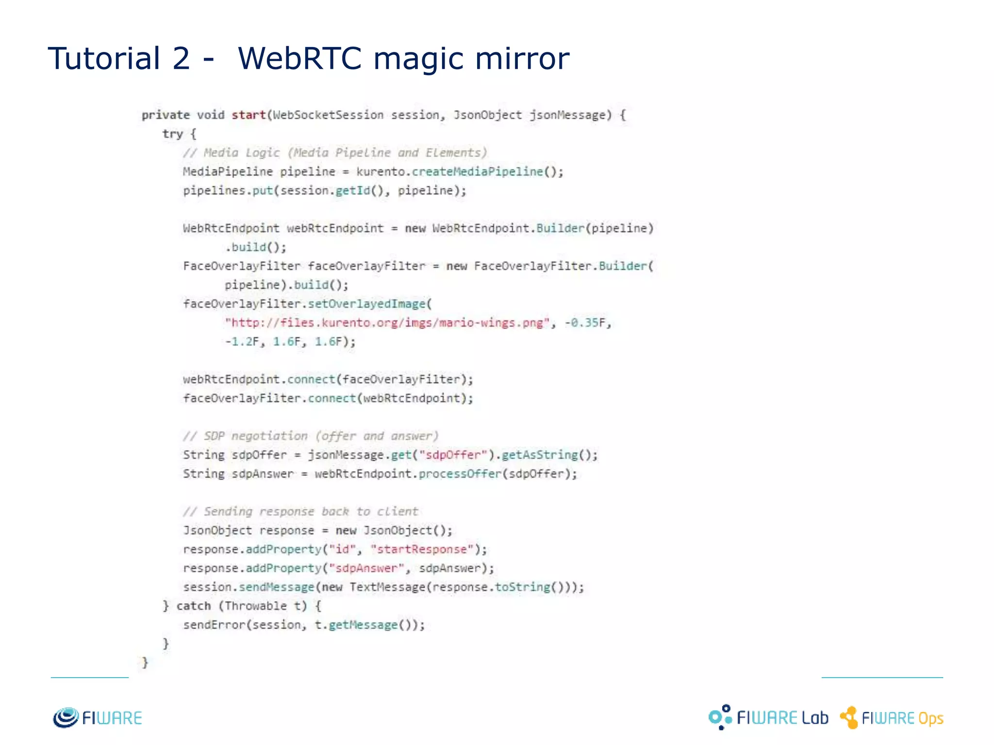 Tutorial 2 - WebRTC magic mirror 
28 
 