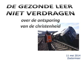 11 mei 2014
Zoetermeer
 