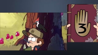 Gravity falls