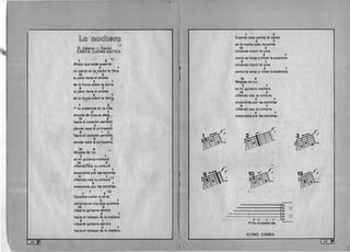 [L@ rru@~[}u@([@
.(E. Cabeza-J. Davila)
,
CANTA: ,LUCHO GATICA
1 3 ~ 

Ahora que estas ausente
2 1 

mi canto en la noche te lIeva
15 .' 3 

tu pelo tiene el aroma
2 1 

de la lIuvia sobre la tierra
9 ';
tu pelo tiene el aroma
2 1 

de la ".u~ia sobre la tier~.
It 1 3 

Y tu presencia en la vifia
2 1 

dorada de luna se aleja. •
15 ' 3 '
hacia el coraz6n perdido
2 1 

donde nace la pri mavera
9 • 1 

hacia el coraz6n perdidp 

'2 1. 

donde nace la primavera. 

10 9 
 '.
Mojada de luz
2 1 

es mi guitarra nochera
15 ..) 3 

cifiendo"voy tu cintura
2 1 

encendida por las estrellas
._9 d . 1 '.J
cmen 0 voy tu cmtura 

2 1 

encendida por las estrellas.
f ~.,..
l ' 3 .....
Quisiera volver a verte
2 1 

mirarme en tus ojos quisiera
15 3 

robarte guitarra dentro
2 1 

hacia el tiempo de la madera
9 1 

robarte guitarra dentro
2 1 

hacia el tiempo de la madera.
~
 

t 

1 3 

Cuando esta zamba te canto
2 1 

en la noche sola recuerda
15 3 

mirando morir la luna
2 1 

como eli larga y triste la ausencia
9 1 

mirando morir la luna
2 1 

como es larga y triste la ausencia.
10 9 

Mojada de luz
2 1 

es mi guitarra nochera
15 3 

cifiendo voy tu cintura
2 1 

encendida por las estrellas
9 1 

cifiendo voy tu cintura
2 1 

encendida por las estrellas.
, . 

1~. 

:~ 

6• .
5• .
4 • .
13•.0
2• .
0
0
o 0 - 3 . 0 h.
A-ho-ra quees-tas ~
RITMO: ZAMBA
[4-9 flJ
 