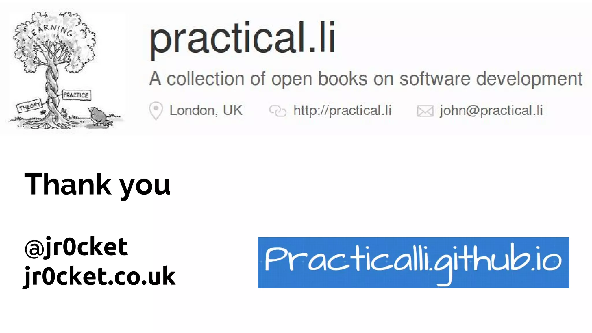 Thank you
@jr0cket
jr0cket.co.uk
 