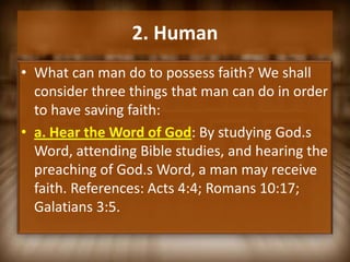 God wills to work faith in all men, and will do so if they do not resist the Holy Spirit. 