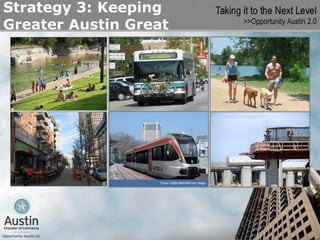 Strategy 3: Keeping
Greater Austin Great
 