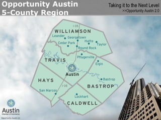Opportunity Austin
5-County Region
 