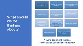 What should
we be
thinking
about?
A living document that is a
conversation with your community
 