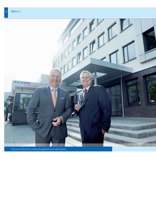 4   Vorwort




    Die Geschäftsführer Stefan Burghardt und Uwe Cramer
 