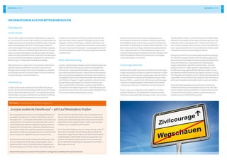 BetriebsbereicheBetriebsbereiche22 23
Fahrdienst
Sonderfahrten
SeitderEröffnungdesneuenMainzerFußballstadions„Coface-Are-
na“imSommer2011unterstütztderFahrdienstvonESWEVerkehrdie
KollegenderMainzerVerkehrsgesellschaft(MVG)anallenHeimspiel-
tagendesBundesligistenMainz05mitFahrzeugenundFahrern;
auchimBerichtsjahr2012wardieswiederderFall.Dabeiwurdendie
rund75MVG-Busse,diedieFußballfansjedesMalzurArenabringen,
stetsumrundzehnWiesbadenerGelenkbusseergänzt.  Besonders
praktischfüralleSchlachtenbummlervonderhessischenRheinseite:
SiekonntendirektamWiesbadenerHauptbahnhofindieunterder
Bezeichnung„E6“verkehrendenSonderbusseeinsteigen.
ÜberdieFahrtenzur„Coface-Arena“hinausfandenimBerichtsjahr
zahlreicheweitereSonderfahrtenstatt,etwazuKonzertendes
Rheingau-Musik-Festivals.AuchSchulen,Kindergärtenundandere
EinrichtungenmietetenimJahr2012wiedersomanchenESWE-Bus
fürdiverseAusflugs-undandereFahrtenan.
Fahrerehrung
ImFebruar2012wurdenwiedereinmaljeneESWE-Fahrerausge-
zeichnet,dieihreBussejahrzehntelangunfallfreidurchdenWiesba-
denerStraßenverkehrgesteuerthaben– was  angesichtsdesständig
zunehmendenundzudemimmerhektischer  werdendenVerkehrsge-
schehenseinewirklichbeachtenswerteLeistungdarstellt.
INFORMATIONEN AUS DEN BETRIEBSBEREICHEN
ImRahmeneinerkleinenFeierstunde,dieüblicherweiseallezwei
Jahrestattfindet,wurdeninsgesamtelflangjährigeFahrerinden
Kategorien„30JahreUnfallfreiheit“,„25JahreUnfallfreiheit“und
„10JahreUnfallfreiheit“ausgezeichnet;sieerhieltenrepräsentative
UrkundensowiewertvolleSachpreise.Zusammengerechnetbrach-
tenesdieelfKollegenamTagihrerEhrungaufsageundschreibe195
unfallfreieJahre.
WiBus-Betriebsleitung
Seitdem1.OktoberdesBerichtsjahresübtderFachbereichsleiterdes
ESWE-FahrdienstesinPersonalunionauchdasAmtdesBetriebs-
leitersbeiderSchwestergesellschaftWiBusaus.Mitdieserneuen
personellenKonstellationkonnten,insbesondereaufderoperativen
Ebene,wichtigeSynergieeffekteerreichtwerden,dennderAbstim-
mungsbedarfzwischendenFahrdienstenbeiderUnternehmenhat
sicherheblichverringert.ImErgebnisprofitiertvondieserEntschei-
dunggeradeauchderFahrgast,derzuRechterwartet,dassdie
Leistung,diederÖPNVinWiesbaden„draußenaufderStraße“zu
erbringenhat,bestmöglichorganisiertist–ohneReibungsverluste
zwischenzweiUnternehmen,dievondenmeistenFahrgästenohne-
hinnuralseinAnbieterwahrgenommenwerden.
DarüberhinausbesitztdiePersonalentscheidungaucheine
wirtschaftlicheKomponente:Schließlichsindoptimalgestaltete
BetriebsabläufeeinezentraleVoraussetzungfüreinerfolgreiches
AbschneidenimWettbewerbmitanderenVerkehrsanbietern–und
damitsindsieaucheinwichtigerFaktorderArbeitsplatzsicherheit.
Last,notleastverbindetsichmitderStellenbesetzungaucheine
symbolischeBedeutung:DieDoppelfunktionESWE-Fahrdienstchef/
WiBus-BetriebsleiterstehtfürdiezunehmendeDurchlässigkeit
zwischendenbeidenUnternehmen.
Zivilcourage-Seminare
NachdemESWEVerkehrbereitsimJahr2010ersteundseitherregel-
mäßigeDeeskalationstrainingsfürFahrdienstmitarbeiterinsLeben
gerufenhatte–diesebesonderenAusbildungensollendenFahrern
zumehrSicherheitimUmgangmitbrenzligenSituationeninden
Bussenverhelfen–,wurdenimJahr2011erstmalsauchZivilcourage-
TrainingsfürFahrgästeangeboten.ImBerichtsjahr2012wurdedie
„Zivilcourage:Ja!Aberwie?“betitelteSeminarreihefortgesetzt.
Initiiert,organisiertundgemeinsamdurchgeführtvomPolizei-
präsidiumWesthessen,demWiesbadenerPräventionsrat,dem
hessischenLandesprojekt„NetzwerkgegenGewalt“,demauchdie
StadtWiesbadenangehört,sowiedemFahrdienstvonESWEVerkehr
widmetensichdiejeweilsvierstündigenVeranstaltungenauch2012
wiederdemThema„Gewaltprävention“.ZielderInitiativewarund
istes,interessierteBürgerdarinzuschulen,wiesieinKonfliktsituati-
onen–etwawährendderFahrtineinemöffentlichenVerkehrsmittel
–deeskalierend,alsoentschärfendreagierenkönnen.
DabeigingesindenSeminarenkeineswegsumSelbstverteidigung;
denTeilnehmernwurdevielmehrerklärtundinRollenspielenauch
demonstriert,wiemananderePersonenauspotenziellgefährlichen
Szenarienbefreienkann.ZudenpraktischenHandlungsanlei-
tungen,diedemMotto„Menschenmöchtenhelfen–siewissen
häufignurnichtwie!“folgten,gehörteesbeispielsweise,ineiner
KonfliktsituationganzgezieltÖffentlichkeitherzustellen,umauf
dieseWeisedermöglichenBedrohungentgehenzukönnen.Auchdas
Sich-AbwendenvomAngreifer,deneszuisolierengiltundausdessen
„Magnetfeld“mansichbefreiensoll,unddasSich-Konzentrierenauf
dieSituationdes(potenziellen)OpferszähltenzudenLerninhalten.
DiegroßeunddurchwegäußerstpositiveResonanzaufdasfürdie
TeilnehmerkostenloseSeminarangebotzeigte,dassbeivielenMen-
scheneinstarkesInteressevorhandenist,richtigesHelfenzulernen.
UmdiesemInteressegerechtzuwerden,wurdeentschieden,die
SeminarreiheauchimJahr2013fortzusetzen.
„EuropassaubersteDieselbusse“–  jetztaufWiesbadensStraßen
DereuropaweitersteLinienbusmiteinerAbgasfiltertechnik
gemäßderkünftigenEuro-VI-NormistMitteMaiindenVer-
kehrgekommen–undzwarbeiESWEVerkehr.Inzwischensind
zweiweitereEuro-VI-BussedesneuenMercedes-Typs„Citaro2“
andasVerkehrsunternehmenausgeliefertworden,sodassnun
insgesamtdreiExemplareder„sauberstenDieselbusseEuro-
pas“aufdenStraßenderLandeshauptstadtunterwegssind.
WiesbadensVerkehrsbetriebegehendamiteinmalmehrbeim
EinsatzmodernsterAbgasfiltersystemeinnovativvoran.
EinkleinerBlickindieZukunft:AbSeptember2014wirdEU-weit
eineneueAbgasvorschriftfürLkwsundBussegelten–dieso-
genannteEuro-VI-Norm.Siewirddanndiestrengstejemals
erlassene Abgasvorschrift für schwere Nutzfahrzeuge mit
Dieselmotorsein.Dochbereitsjetzt,alsorundzweieinviertel
JahrevordemInkrafttretenderEuro-VI-Norm,sinddieersten
LinienbusseaufdenMarktgekommen,dieeinehochmoderne
Abgasfiltertechnikeingebauthaben,mitderschonheutedie
strengenEuro-VI-Vorgabenerfülltwerden.
Am21.Mai2012wurdederersteEuro-VI-BusvomTyp„Citaro2“  
(HerstelleristMercedes-Benz/EvoBus)aufdemGeländedes
WiesbadenerJagdschlossesPlatteandieESWEVerkehrsgesell-
schaftübergeben.ESWEVerkehristdamiteuropaweitdaserste
Verkehrsunternehmenüberhaupt,daseinenLinienbus,der
bereitsüberdiekünftigeAbgasreinigungstechnikverfügt,in
Betriebgenommenhat.
WeitereInformationenzudiesemThemahältdervorliegendeGeschäftsberichtaufSeite16bereit.
 