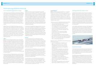 BetriebsbereicheBetriebsbereiche24 25
NachfrageanalysederLinien45und47
DiebeidenMainz-WiesbadenerGemeinschafts-Buslinien45und47,
dieseitdenFahrplanwechselnimDezember2008bzw.Dezember2010
diebeidenLandeshauptstädteaufihrerwichtigstenStraßenverbin-
dung–derSchiersteinerAutobahnbrücke–miteinanderverknüpfen,
schriebenimBerichtsjahrihreErfolgsgeschichteweiter.DieErgebnisse
einerzumJahresendevorgestelltenFahrgastzahlenanalysezeigten,
dassimJahr2012einweitererNachfragezuwachsverzeichnetwerden
konnte.MittlerweilenutzenaneinemdurchschnittlichenWochentag
außerhalbvonFerienzeiteninsgesamtetwa1.100Fahrgästedie45er-
unddie47er-BusseinbeidenFahrtrichtungen.InSummesindesjährlich
rund325.000Passagiere,dieimöffentlichenNahverkehrdenRheinauf
derA643überqueren.
„Dievor2008nochweitverbreitetenZweifel,obeinÖPNV-Angebotüber
dieSchiersteinerBrückeaufeinausreichendgroßesFahrgastinteres-
sestoßenwerde,sindmittlerweilegroßerZufriedenheitgewichen“,
bilanziertdie  AnalysedieerfreulicheEntwicklungderNutzungszahlen.
ErwartungsgemäßhatsichdieLinie45alsdiestärkereVerbindungeta-
bliert,aberauchdieLinie47,dieals„kleineSchwester“2012ihrzweites
vollesBetriebsjahrerlebte,hatsicheinedauerhafte,solideNachfrage
erarbeitet.
NeueVerkehrsmeister
ImBerichtsjahrkamenbeiESWEVerkehrerstmalsdreiVerkehrsmeister
neuzumEinsatz,diezuvorbeiderSchwestergesellschaftWiBusals
Busfahrergearbeitethatten.NachdemsieseitHerbst2011eineinterne
Weiterbildungdurchlaufenhatten,konntendiedreiMitarbeiter2012
ihreneueTätigkeitaufnehmen.
DassVerkehrsmeisterausdemKreisderBusfahrerkommen,istalles
anderealsungewöhnlich–imGegenteil:LangjährigeErfahrung,das
WissenumdieBetriebsabläufeundnichtzuletztumfangreicheKennt-
nissedesLiniennetzessindseitjeherGrundvoraussetzungenfürdie
verantwortungsvolleArbeiteinesVerkehrsmeisters.Neuallerdingswar,
dassderNachwuchsausdenReihenvonWiBusstammte.Diesedrei
erstenPersonalwechselvonWiBuszuESWEVerkehrdokumentieren
denBeginneinerzunehmendenDurchlässigkeitzwischendenbeiden
Unternehmen.
TerminlichflexibleAngebotsoptimierungen
„ZwecksAnpassungdesFahrtenangebotsandiegestiegeneNachfrage“
–immerhäufigeristdieseFormulierungdieerfreulicheBegründungfür
eineErweiterungvonFahrtzeiten,füreineVerengungvonFahrtentak-
tungenoderfüreineAusweitungdesLiniennetzes.DasÜberschreiten
der50-Millionen-GrenzebeiderGesamtfahrgastzahldesJahres2012
sprichtindiesemZusammenhangeinedeutlicheSprache.Gleichzei-
tigverstärktsichseitJahrenderTrend,imSinneeineszeitnahenund
flexiblenReagierensaufSchwankungeninderFahrgastnachfragemit
derUmsetzungvonFahrplanänderungennichtbiszumalljährlichen
Fahrplanwechsel-StichtagMitteDezemberabzuwarten,sondern	
solcheÄnderungenbereitsimJahresverlauf,also„unterjährig“inKraft
zusetzen.
SogabesimBerichtsjahr2012gleichdreiStichtage,andenenzahl-
reichekundenorientierteAngebotsoptimierungenimWiesbadener
Liniennahverkehrwirksamwurden:den16.April(ersterSchultagnach
denOsterferieninHessenundRheinland-Pfalz),den13.August(erster
SchultagnachdenSommerferieninHessenundRheinland-Pfalz)
sowieden5.November(BeginndererstenvollenArbeitswochenach
denHerbstferieninHessenundRheinland-Pfalz).Dieam5.November
inKraftgetretenenFahrplanänderungenbildetenzusammenmit
weiterenÄnderungen,dieaufden11.Februar2013terminiertwurden,
dieMaßnahmendeserstmalsaufzweiStichtageaufgeteiltenFahr-
planwechsels2012/2013.
Linie 6
WassichineinemJahrerfolgreichbewährthat,wirdimnächstenJahr
fortgesetzt–undsogarerweitert.DiesesPrinzipgaltimBerichtsjahrfür
den2011erstmalsrealisierten„Winterfahrplan“derLinie6,derdienstäl-
testenGemeinschaftslinievonESWEVerkehrundMainzerVerkehrsge-
sellschaft(MVG).Soverkehrtenabdem5.November2012die6er-Busse
stattimtraditionellen10-Minuten-Taktwiederineinem7,5-Minuten-
Takt.StattstündlichsechsBussenverbandennunalsoachtBussejeStun-
dediebeidenLandeshauptstädteaufderLinie6miteinander–undzwar
unterderWochezwischencirca7undcirca19Uhr.DieTaktverdichtung
endetam21.Dezember,demFreitagvorWeihnachten;siewurdeaber–
andersalsimVorjahr–nachdemEndederWeihnachtsferienam	
7.Januar2013wiederaufgenommen,umdannbiszumFastnachtsfreitag
(8.Februar)anzudauern.
DiesaisonalenTrendsinderFahrgastnachfrage,aufdieESWEVerkehrin
Gestaltder„Winterfahrplan“-Taktverdichtungflexibelreagierte,haben
ihreUrsachenindenVorlesungszeitenanderMainzerUniversitätund
derHochschuleRheinMaininWiesbadensowieindererhöhtenZahlvon
Verkehrsteilnehmern,die–ansonstenperFahrradoderAutounterwegs
–inderungemütlichenJahreszeitgerneaufdenBusumsteigen.Undmit
BlickaufdenMonatDezemberspieltenatürlichauchdieVorweihnachts-
zeiteineRolle,dieWeihnachtseinkäuferwieauchWeihnachtsmarkt-
besucherausMainzundausWiesbadenoftmalsaufdiejeweilsandere
Rheinseitelockt.
Linie 47
Seitdem16.April2012nimmtdieLinie47,diejüngste,seitEnde2010
bestehendeGemeinschaftslinievonESWEVerkehrundMVG,imMainzer
StadtteilGonsenheimeinenteilweiseneuen,injedemFallverlängerten
Verlauf.DiebislangimUhrzeigersinngefahreneSchleifeüberdieimNor-
denGonsenheimsgelegeneElsa-Brändström-Straßeentfiel,infolgedes-
senwerdendieHaltestellen„Wildpark“und„Elsa-Brändström-Straße“
nunnichtmehrbedient.Stattdessenfahrendie47er-BusseausRichtung
Wiesbaden/SchiersteinerBrücke/Mainz-Mombachkommendnun
weiternachGonsenheimhinein,wosienacheinanderandenHaltestel-
len„AmGonsenheimerWald“,„Kapellenstraße“,„Nerotalstraße“und
„Wilhelm-Raabe-Straße“stoppen–dieletztgenannteHaltestelleistdann
auchdieneueEndstelle(einzelneFahrtenendenallerdingsschonander
Haltestelle„Kapellenstraße“).
Derneue47er-FahrtwegbietetdenFahrgästeneineReihevonVorteilen:
SoistvonderneuhinzugekommenenHaltestelle„AmGonsenheimer
Wald“ausderzuSpaziergängeneinladendeGonsenheimerWaldebenso
guterreichbarwiedasangrenzendeNaturschutzgebiet„AmGroßen
Sand“.AnderHaltestelle„Kapellenstraße“könnendieFahrgästezudem
indieMainzerBuslinie64inRichtungBudenheimumsteigen;undan
denHaltestellen„Kapellenstraße“,„Nerotalstraße“und„Wilhelm-Raabe-
Straße“kannvonderLinie47ausdirektindieStraßenbahnlinien50und51
umgestiegenwerden,dieimMainzerWestenbisFinthenundimSüden
bisHechtsheimverkehren.
Linie 48
Für alle Studierenden der Hochschule RheinMain war der 	
5.November2012einwichtigesDatum:SeitdiesemTagnämlich	
sinddiedreiWiesbadenerStandortederHochschule–„Kurt-Schuma-
cher-Ring“,„Bleichstraße“und„UnterdenEichen“–erstmalsaufeiner
Nahverkehrsliniemiteinanderverbunden.Möglichmachtediesdie
VerlängerungdesFahrtwegsderLinie48biszumNordfriedhof,von
woausderHochschulstandort„UnterdenEichen“nurwenigeGehmi-
nutenentferntist.DiebeidenanderenStandorteliegenohnehinseit
jeheram48er-Linienweg.
KonkretbedeutetdieLinienwegverlängerung,dasseinzelneFahrten
derLinie48nichtwiebisheramPlatzderdeutschenEinheitenden
bzw.beginnen,sondernerstbzw.schonamNordfriedhof.Diebessere
VernetzungderdreiHochschulstandortewurdevonESWEVerkehr
aufWunschderHochschulleitungrealisiert;dieentstehendenKosten
werdenvonderHochschulegetragen.DieVerlängerungdes48er-
LinienwegsistalsProbebetriebkonzipiertundwirdzunächstbiszum
Dezember2013angebotenwerden.
ImÜbrigengingauchmitderam13.AugustdesBerichtsjahresim
ZugederOptimierungenimSchülerverkehrwirksamgewordenen
LinienwegverlängerungderE-WagenüberdieHaltestelle„Zieten-
ring“hinausbiszurHaltestelle„Nordfriedhof“(sieherechts:„Schüler-
verkehr“)einedeutlicheVerbesserungderÖPNV-Anbindungdes
Hochschulstandorts„UnterdenEichen“einher.
Schülerverkehr
MitdemSchulbeginnnachdenSommerferienam13.Augustdes
BerichtsjahressetzteESWEVerkehreinoptimiertesAngebotan	
E-Wagen-und„Schulbus“-Fahrten(hierbeihandeltessichnichtum
ausschließlicheSchülerfahrten,sonderninderRegelumreguläre	
Linienfahrten,dieallerdingsüberwiegendvonSchülerngenutzt	
werden)inKraft.InabermaligerengerAbstimmungmitdemstäd-
tischenSchuldezernatunddenjeweiligenSchulleitungenkonnteso
aufnachdenFerienwirksamgewordeneVeränderungenderUnter-
richtszeitenreagiertwerden.
Insgesamtwurdenper13.AugustfolgendeÄnderungenwirksam:
•	 Linie37zwischendenHaltestellen„Wielandstraße“und
	 „Egerstraße“sowieinderGegenrichtung
•	 LinieEzwischendenHaltestellen„NordstranderStraße“
	 und„KarlsbaderPlatz“bzw.zwischendenHaltestellen
	 „DernschesGelände“und„NordstranderStraße“
•	 LinieEzwischenAmöneburg(Haltestelle„Dyckerhoff-
	 straße“)undErbenheim(Haltestelle„Egerstraße“)sowie
	 inderGegenrichtung
•	 Schulbusfahrtenzurbzw.vonderTheodor-Fliedner-
	 SchuleinBierstadtsowiezurbzw.vonderHermann-
	 Ehlers-SchuleinErbenheim
•	 LinieEzwischendenHaltestellen„Nordfriedhof“(bisher
	 nurabHaltestelle„Zietenring“)und„Gymnasium  Mosbacher
	 Berg“sowiezwischendenHaltestellen„PlatzderDeutschenEin-	 	
	 heit“bzw.„GymnasiumMosbacherBerg“und„Nordfriedhof“	 	
	 (bishernurbisHaltestelle„Zietenring“)
WeitereÄnderungenimSchülerverkehrwurdenzumFahrplanwechsel
am5.Novemberrealisiert:
•	 Linie27/E27:MontagsbisdonnerstagsfährtanSchul-
	 tagennuneinzusätzlicherBusalsLinieE27vonder	
	 Haltestelle„Berufsschulzentrum“biszurHaltestelle	 	 	
	 „Gartenfeldstraße“.HierdurchkonntedieUmsteige-	 	 	
	 möglichkeitzudenRegionalbussenamHauptbahnhof
	 verbessertwerden.
•	 Linie37:Montagsbisfreitagsfinden,außerwährendder
	 Schulferien,diebisherigenAbfahrtenum14:46Uhrund	 	
	 um15:46UhrabHauptbahnhofinRichtungBierstadt	
	 undErbenheimnunjeweilsfünfMinutenspäterstatt.
•	 Linie43:DieAbfahrtamHauptbahnhofinFahrtrichtung	 	
	 Breckenheimum8:44Uhr(montagsbisfreitags)wurde	 	
	 umfünfMinutennachvorneverschoben.
•	 LinieE(„Schulbus“)zwischen„Egerstraße“und
	 	 „Dyckerhoffstraße“:DieFahrten,diebisherum15:09Uhr	 	
	 	 undum16:09UhranderHaltestelle„Egerstraße“in	 	 	
	 	 Erbenheimstarteten,wurdenumfünf  Minutennach	 	 	
	 	 hintenverschoben.
•	 LinieE(„Schulbus“)abTheodor-Fliedner-Schule:Die„Schulbusse“	
	 fahren  freitagsnunwiederum13:20Uhr  bzw.um13:21Uhr.
VerkehrsplanungundVerkehrssteuerung
 
