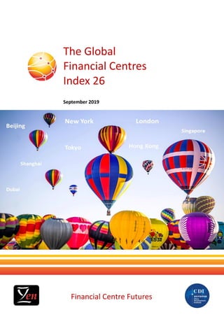 The Global
Financial Centres
Index 26
September 2019
Financial Centre Futures
 