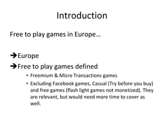 Presentation Thomas BIDAUX France Telecom NCsoft Europe ICO Partners Who are you? 