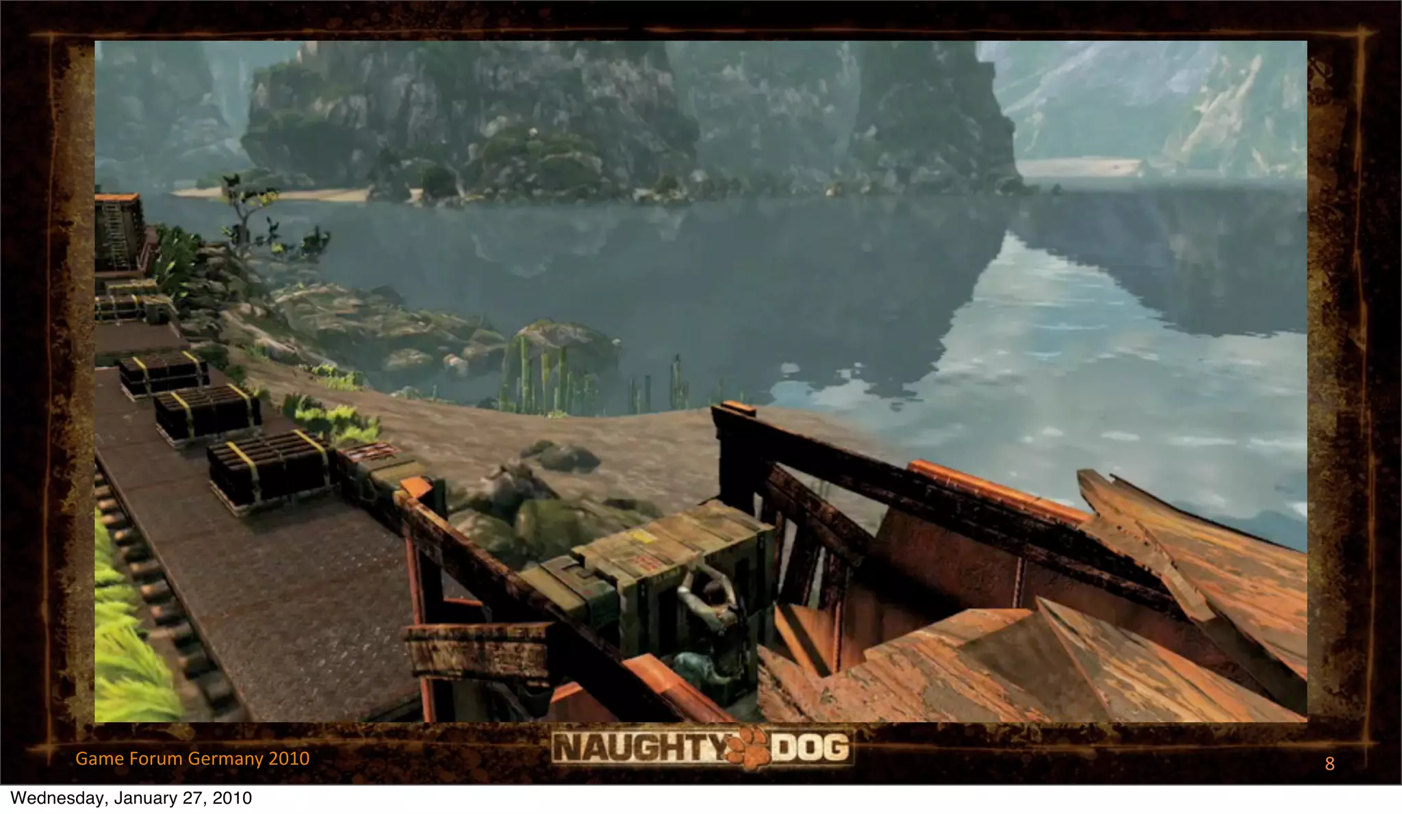 Game Forum Germany 2010   8
Wednesday, January 27, 2010
 