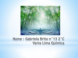 "Somos Físicos" Água