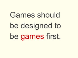 Challenge to create games that teach
8- to 12- year olds healthier eating habits
 
