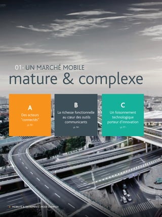 8 mobilité & entreprises : mode d’emploi8 mobilité & entreprises : mode d’emploi
UN MARCHé MOBILE
mature & complexe
b
La r...