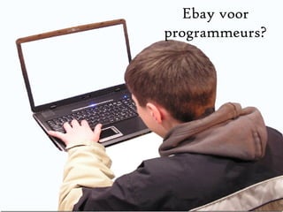 Ebay voor programmeurs? 