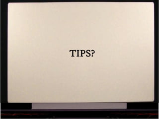 TIPS? 