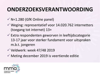 ONDERZOEKSVERANTWOORDING
 N=1.280 (GfK Online panel)
 Weging: representatief voor 14.020.762 internetters
(toegang tot i...